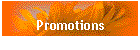 Promotions